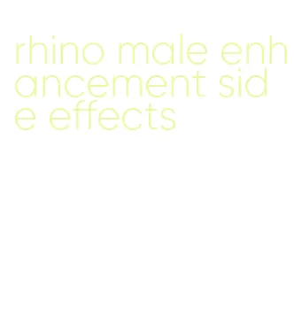 rhino male enhancement side effects