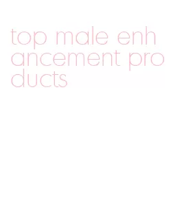 top male enhancement products