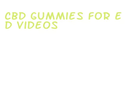 cbd gummies for ed videos