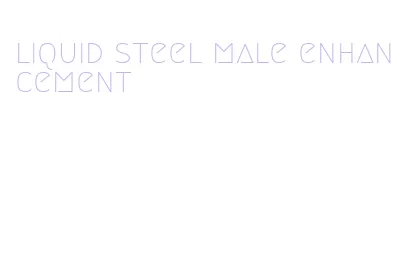 liquid steel male enhancement