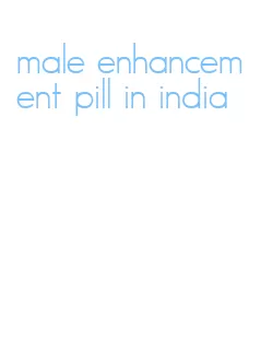 male enhancement pill in india