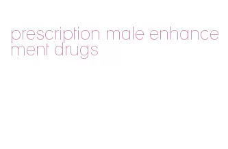 prescription male enhancement drugs