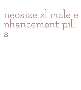 neosize xl male enhancement pills