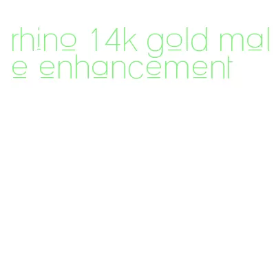 rhino 14k gold male enhancement