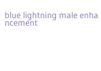 blue lightning male enhancement