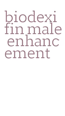 biodexifin male enhancement