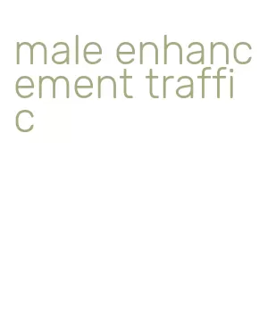 male enhancement traffic