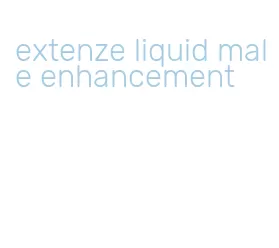 extenze liquid male enhancement