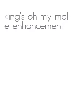 king's oh my male enhancement