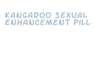 kangaroo sexual enhancement pill