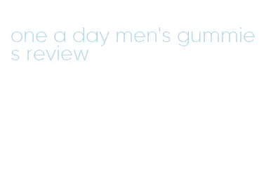 one a day men's gummies review