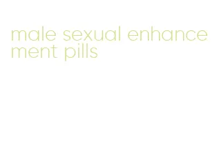 male sexual enhancement pills