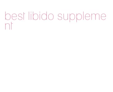 best libido supplement