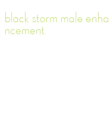 black storm male enhancement