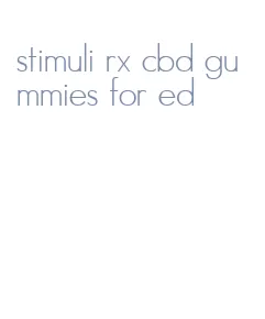 stimuli rx cbd gummies for ed