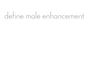 define male enhancement