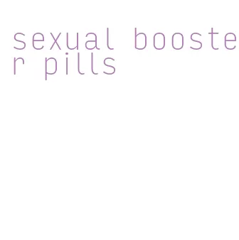 sexual booster pills