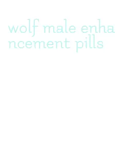 wolf male enhancement pills