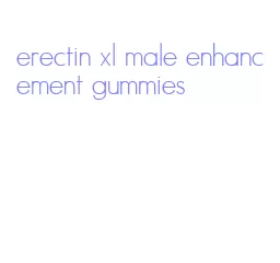 erectin xl male enhancement gummies