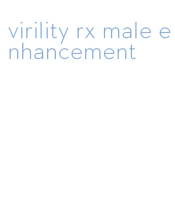 virility rx male enhancement