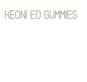 keoni ed gummies