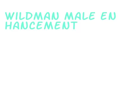 wildman male enhancement