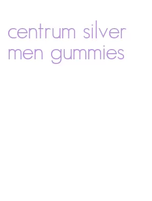 centrum silver men gummies