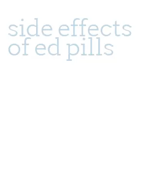 side effects of ed pills