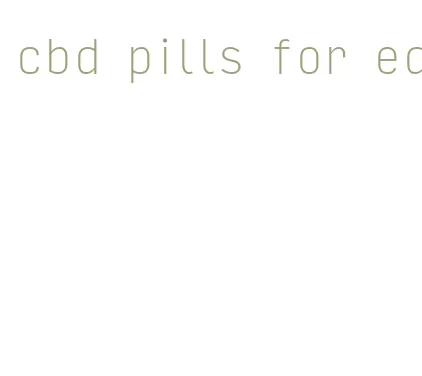 cbd pills for ed