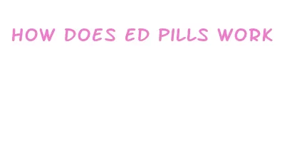 how does ed pills work