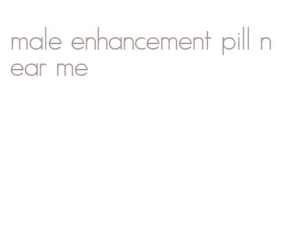 male enhancement pill near me