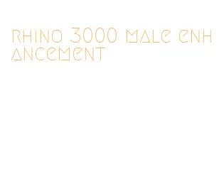 rhino 3000 male enhancement