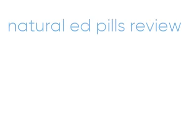 natural ed pills review