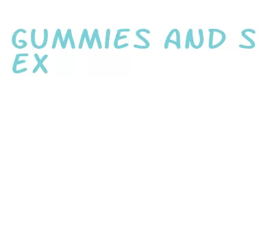 gummies and sex