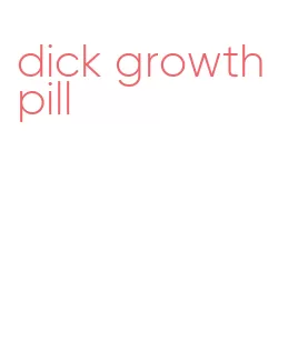 dick growth pill