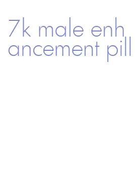 7k male enhancement pill