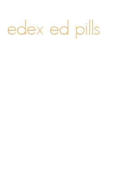 edex ed pills