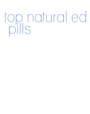 top natural ed pills