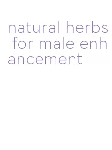 natural herbs for male enhancement