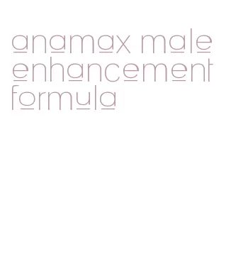 anamax male enhancement formula