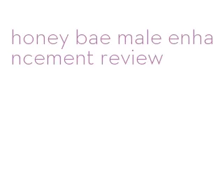 honey bae male enhancement review