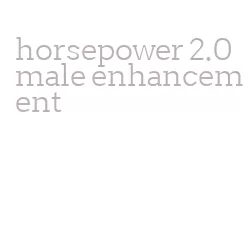 horsepower 2.0 male enhancement