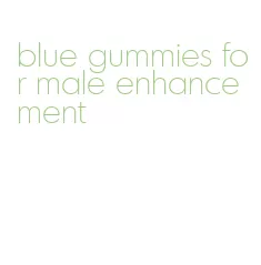 blue gummies for male enhancement