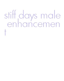 stiff days male enhancement