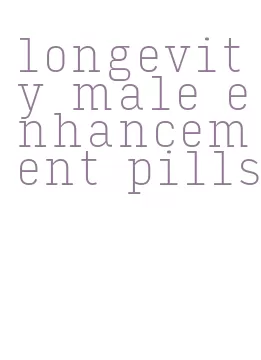 longevity male enhancement pills