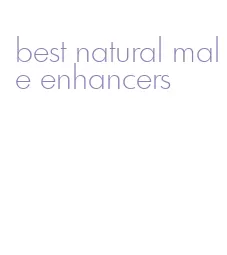 best natural male enhancers