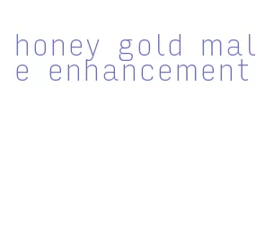 honey gold male enhancement