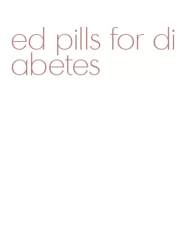 ed pills for diabetes