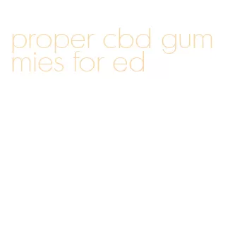 proper cbd gummies for ed