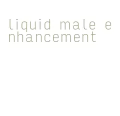 liquid male enhancement